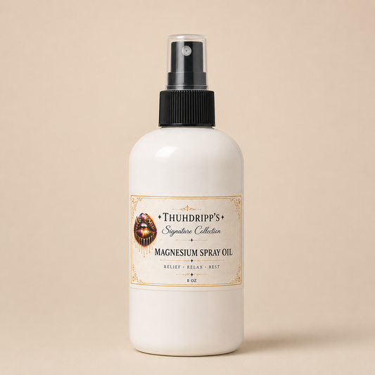 ThuhDripp'S Signature Collection Magnesium Oil Spray 8oz.(RELIEF RELAX REST)